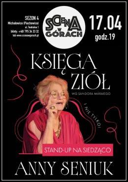 Piechowice Wydarzenie Stand-up Anna Seniuk - "Księga ziół... i nie tylko" czyli stand-up na siedząco